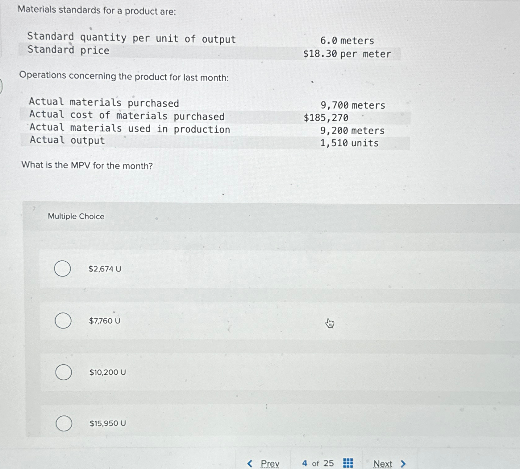Solved Materials standards for a product are:Standard | Chegg.com