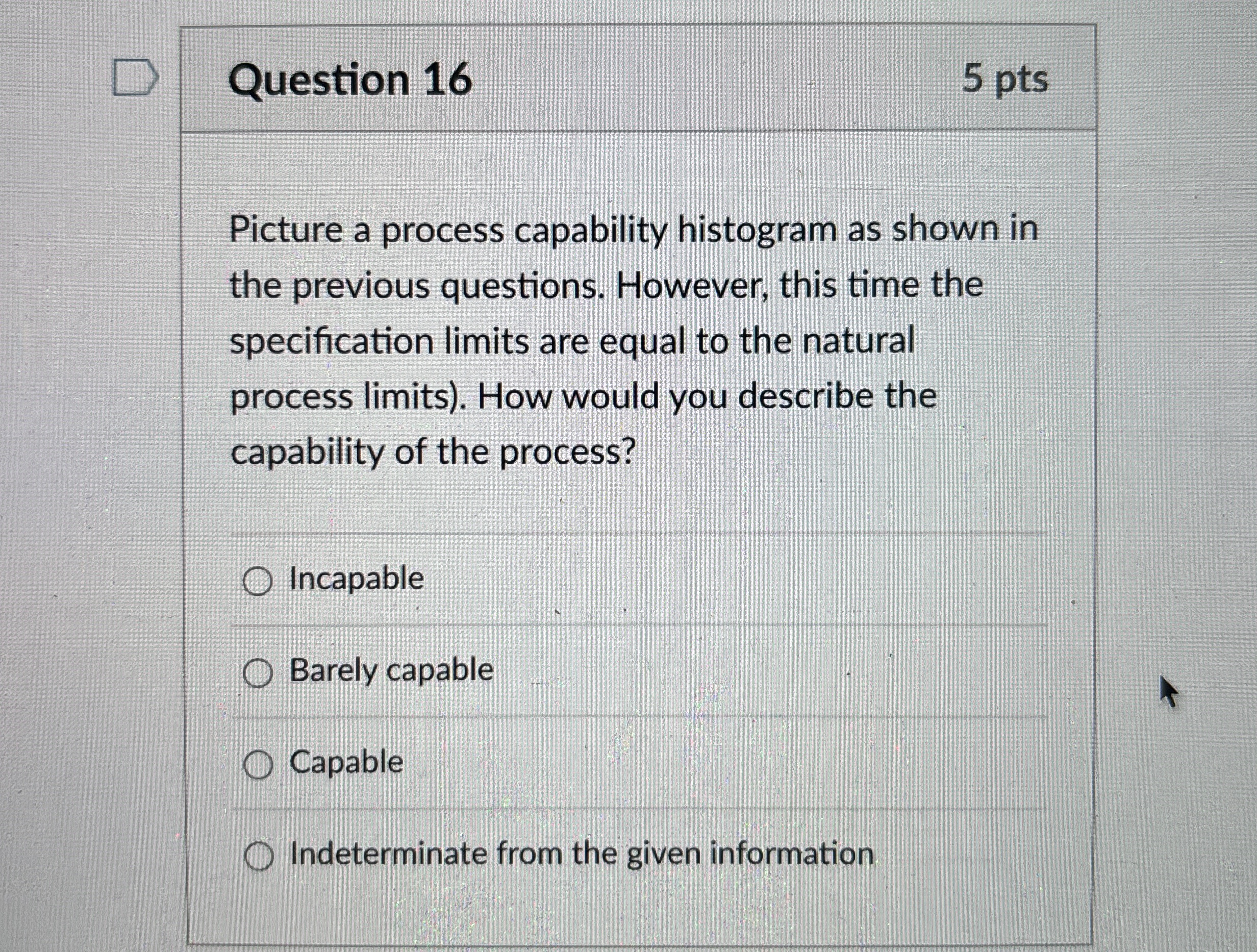 Solved Question 165 ﻿ptsPicture a process capability | Chegg.com