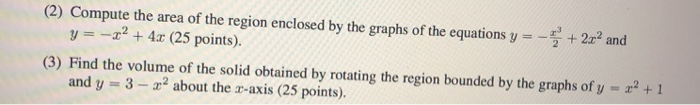 Solved (2) Compute the area of the region enclosed by the | Chegg.com
