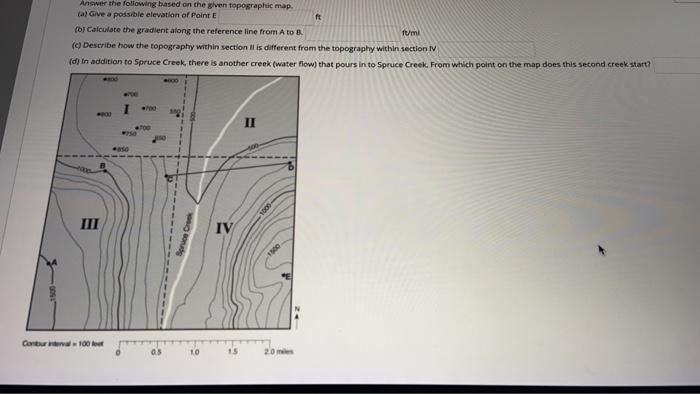 Solved Answer The Following Based On The Given Topographic | Chegg.com