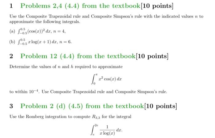 Solved Use The Composite Trapezoidal Rule And Composite | Chegg.com