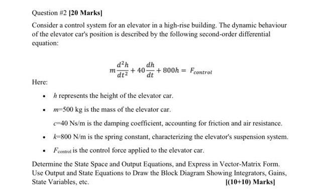Solved Question \#2 [20 Marks] Consider a control system for | Chegg.com