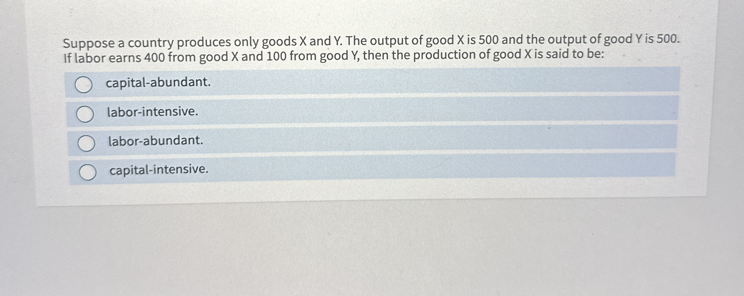 Solved Suppose a country produces only goods x ﻿and Y. ﻿The | Chegg.com