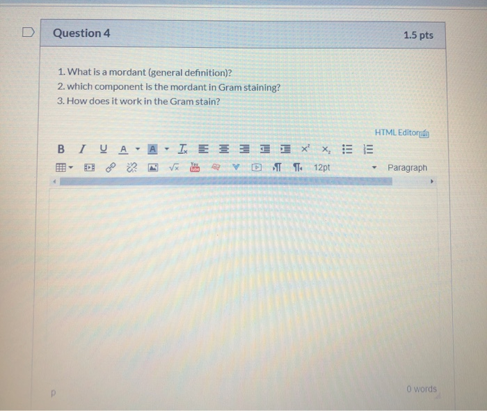 Solved Question 4 1.5 pts 1. What is a mordant (general | Chegg.com