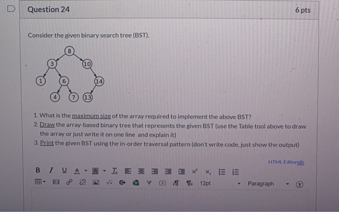 Solved D Question 24 6 pts Consider the given binary search | Chegg.com