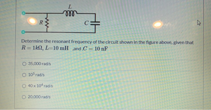 Solved L R Hh W Determine The Resonant Frequency Of The C Chegg Com