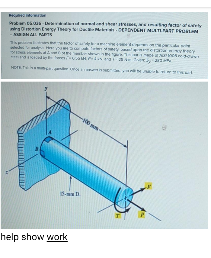 Solved Determine the value of the von Mises stress at point
