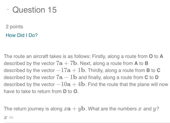 Solved Question 15 2 Points How Did I Do? The Route An | Chegg.com