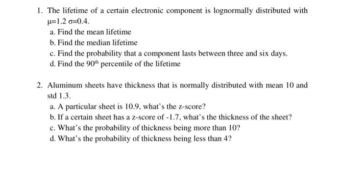 Solved 1. The lifetime of a certain electronic component is | Chegg.com