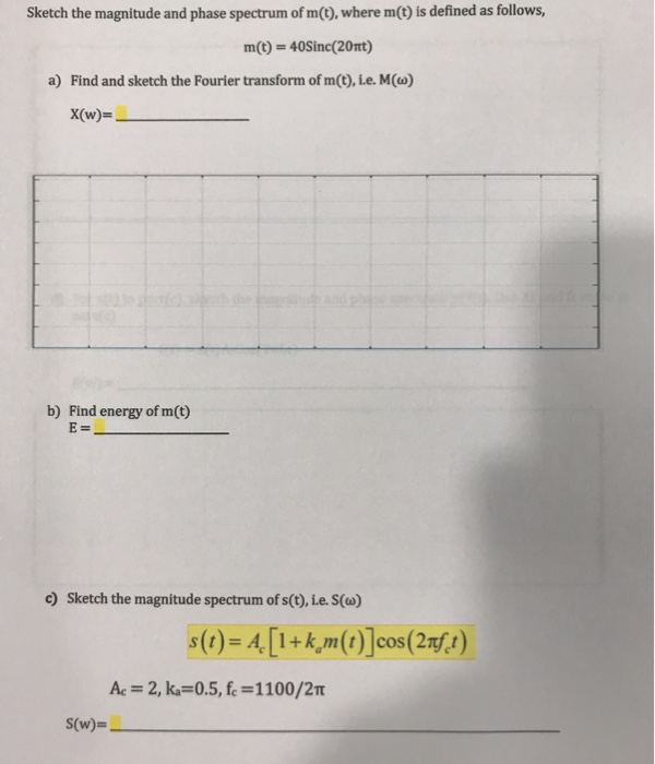 Solved Sketch the magnitude and phase spectrum of m(t), | Chegg.com