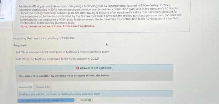 Solved B-2. What Can Matthew Contribute To His 401(k) | Chegg.com