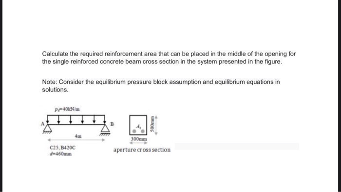 Solved Calculate The Required Reinforcement Area That Can Be | Chegg.com