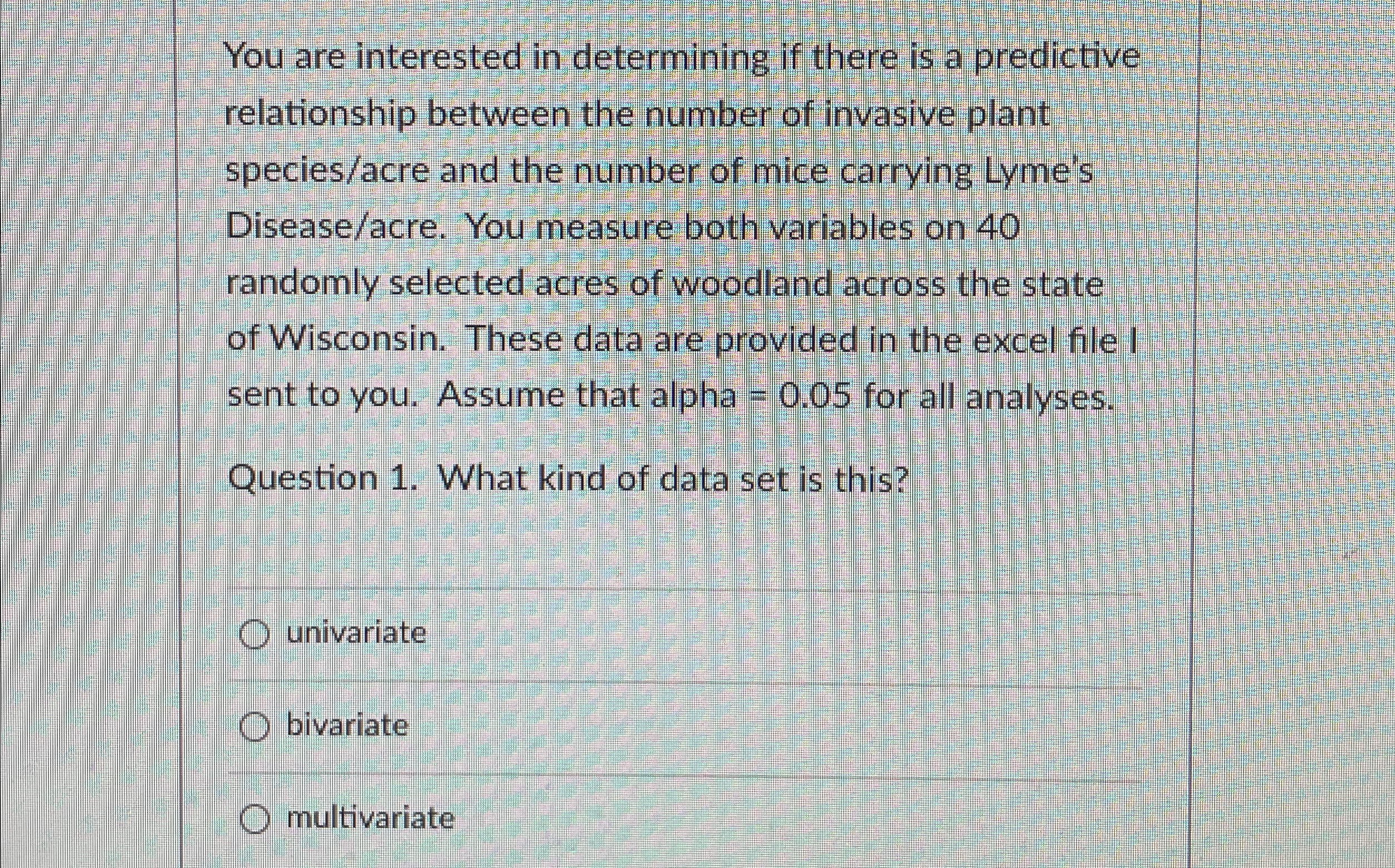 Solved You are interested in determining if there is a | Chegg.com