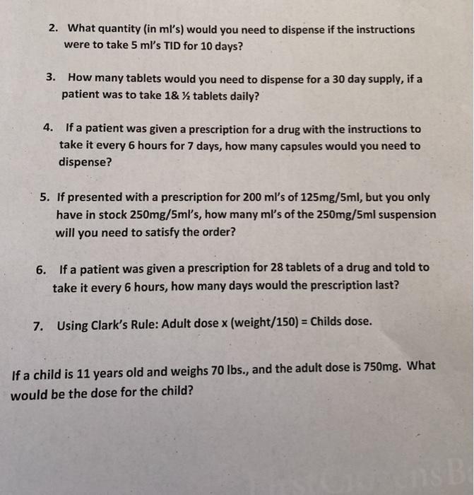Solved 2. What quantity (in ml's) would you need to dispense