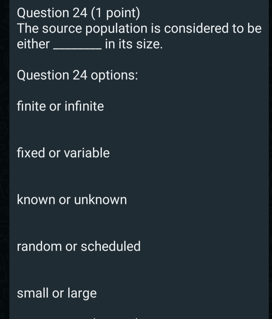 Solved Question 24 (1 point) The source population is | Chegg.com