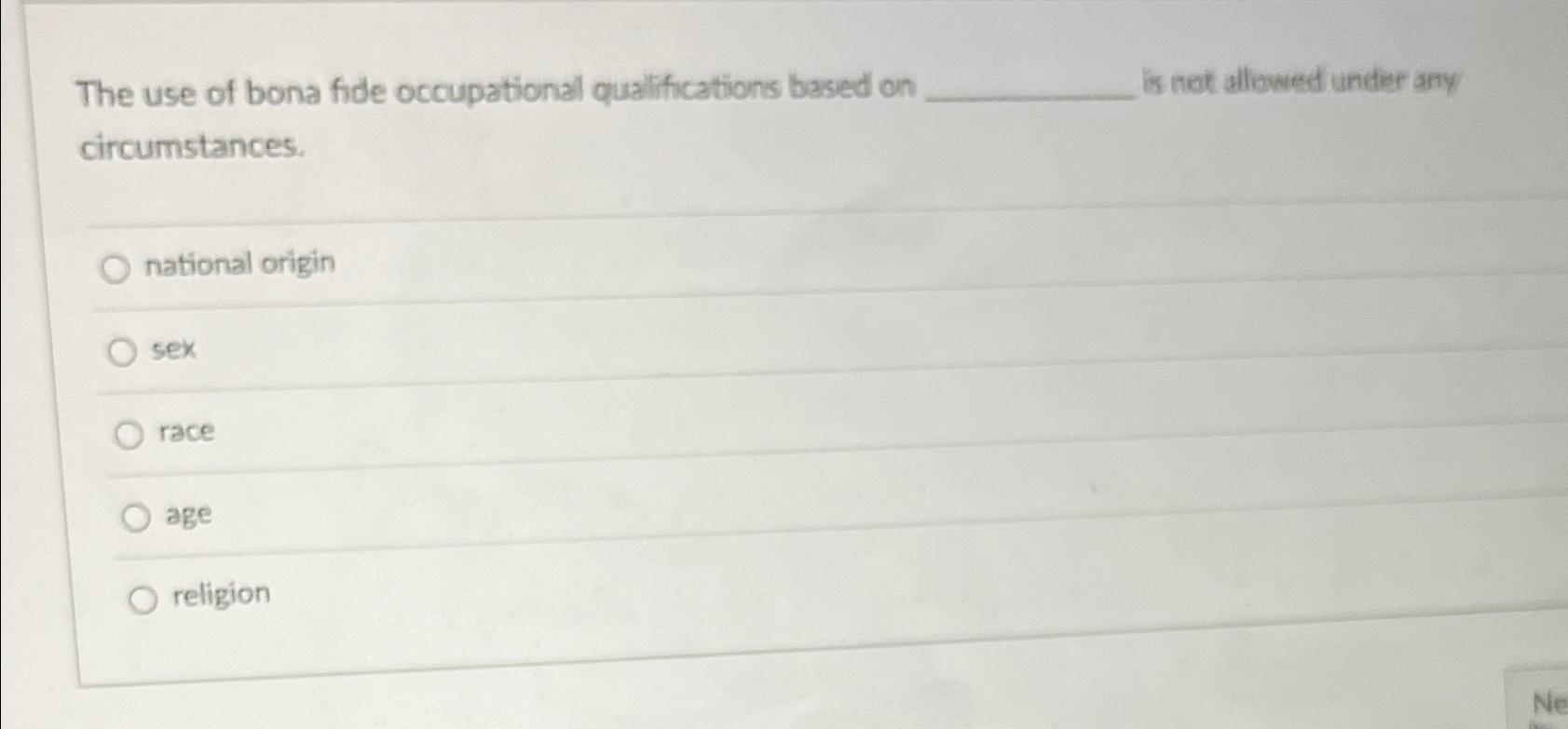 Solved The use of bona fide occupational qualifications