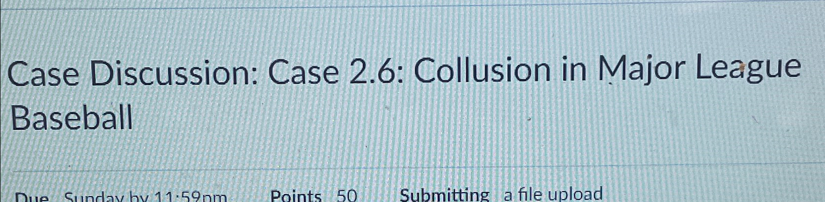 Solved Case Discussion: Case 2.6: Collusion in Major League | Chegg.com