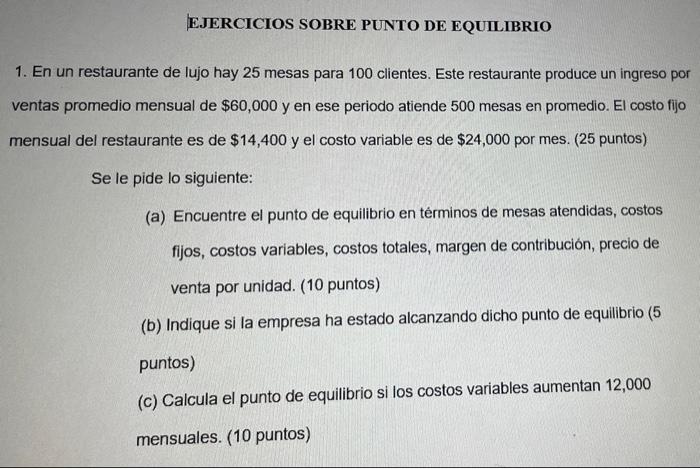 Solved EJERCICIOS SOBRE PUNTO DE EQUILIBRIO 1. En Un | Chegg.com