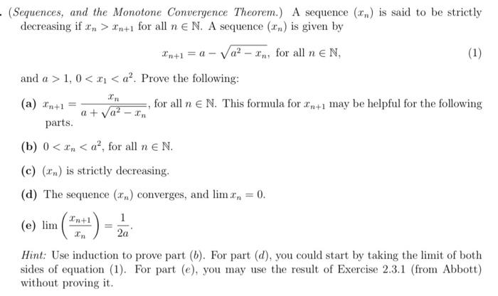 Solved (Sequences, and the Monotone Convergence Theorem.) A | Chegg.com