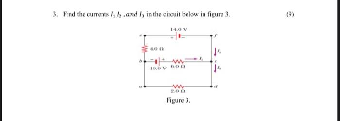 Solved 3. Find the currents I1,I2, and I3 in the circuit | Chegg.com
