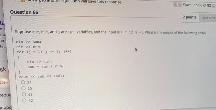 Solved question will save this response. Question 66 of 82 | Chegg.com