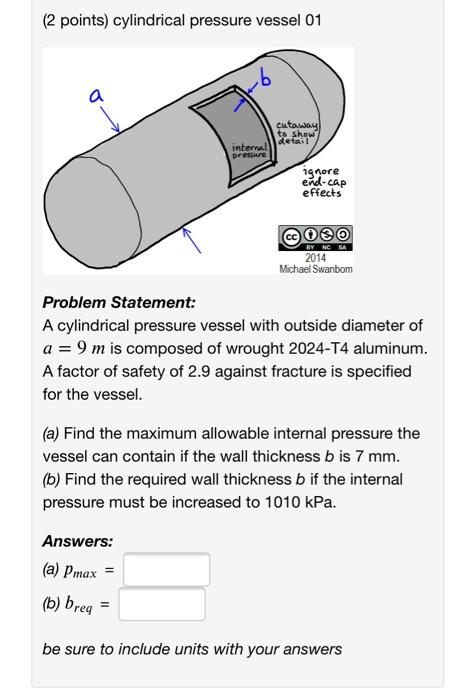 Solved ( 2 points) cylindrical pressure vessel 01 Problem | Chegg.com