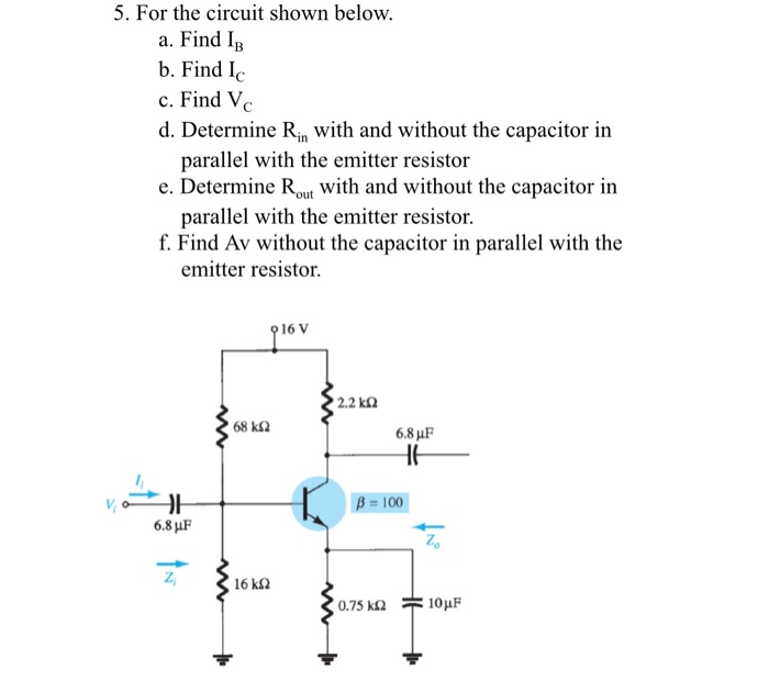 Solved 5. For The Circuit Shown Below. A. Find 1B B. Find Ic | Chegg.com