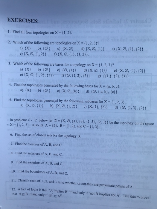 Solved Exercises 1 Find All Four Topologies On X 1 2 Chegg Com
