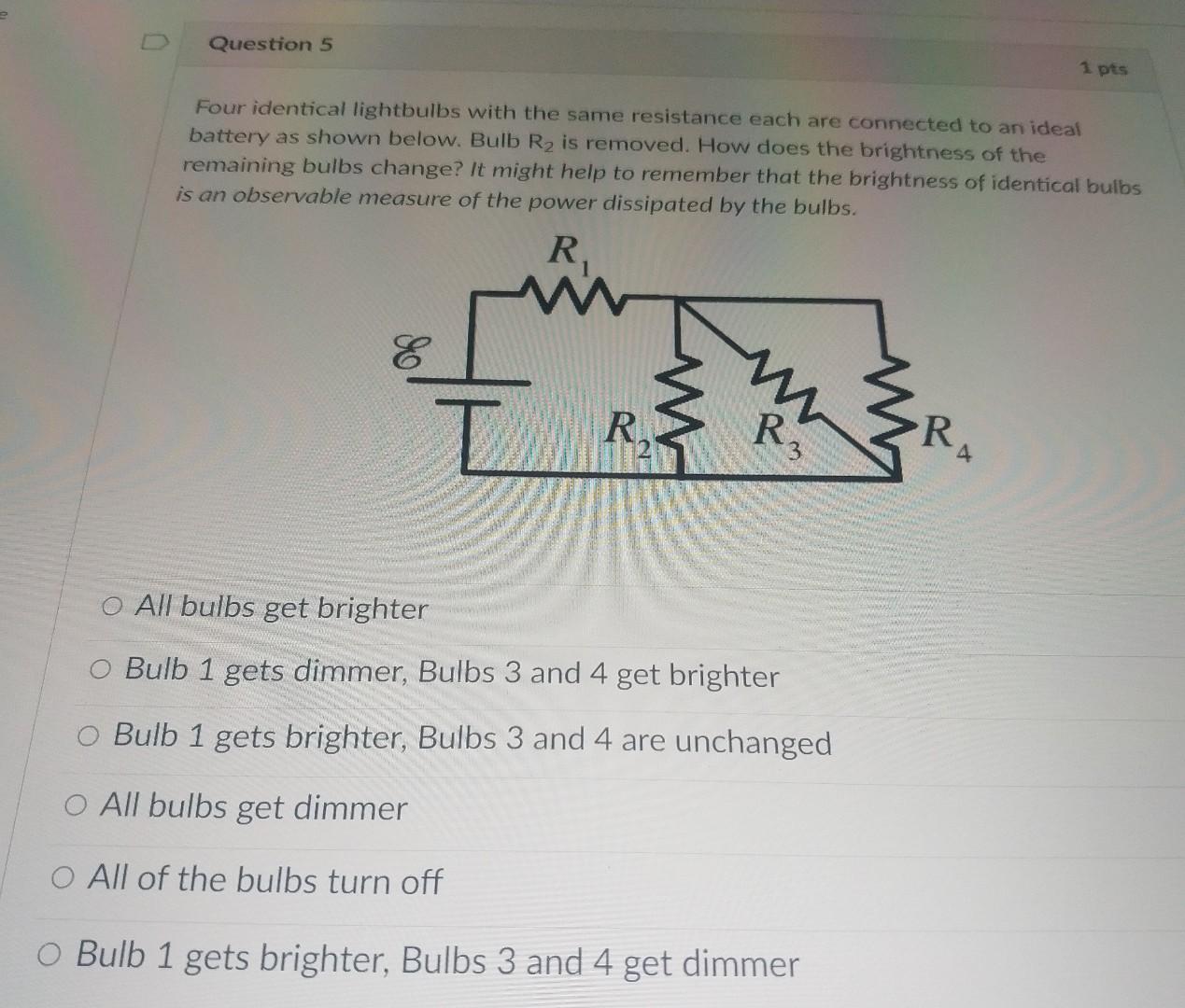 Solved U Question 5 1 pts Four identical lightbulbs with the