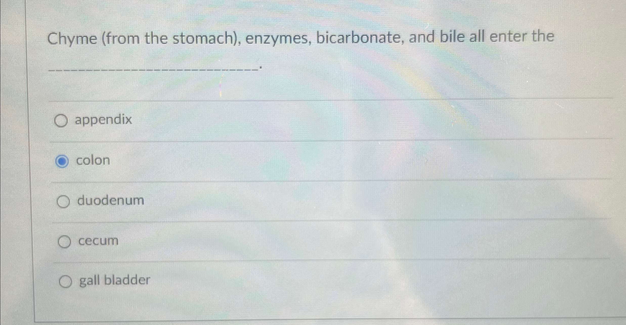 Solved Chyme (from the stomach), ﻿enzymes, bicarbonate, and | Chegg.com
