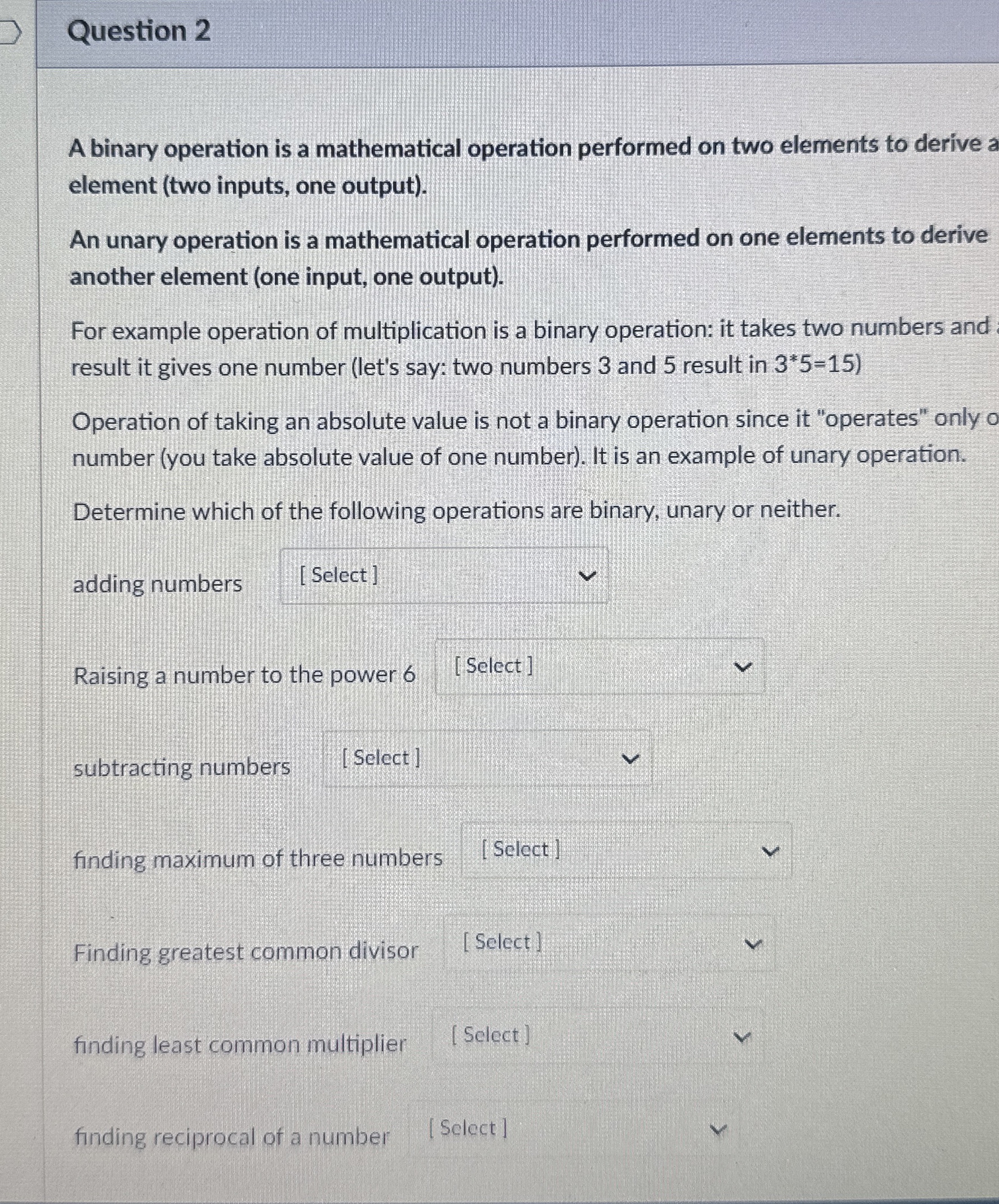 Solved Question 2A binary operation is a mathematical | Chegg.com