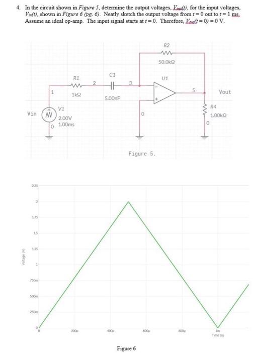 Solved 4. In the circuit shown in Figure 5, determine the | Chegg.com
