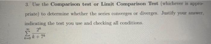 Solved 3. Use the Comparison test or Limit Comparison Test | Chegg.com