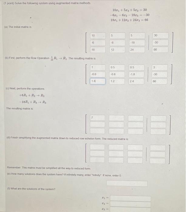 Solved (1 point) Solve the following system using augmented | Chegg.com