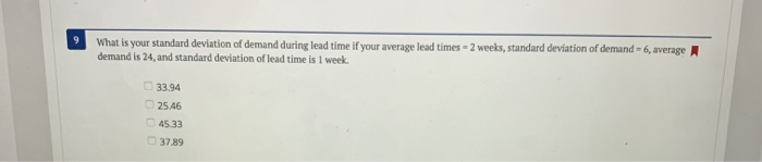Solved What is your standard deviation of demand during lead | Chegg.com