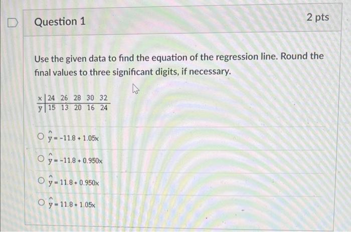 Solved D Question 6 2 pts Use the given data to find the | Chegg.com