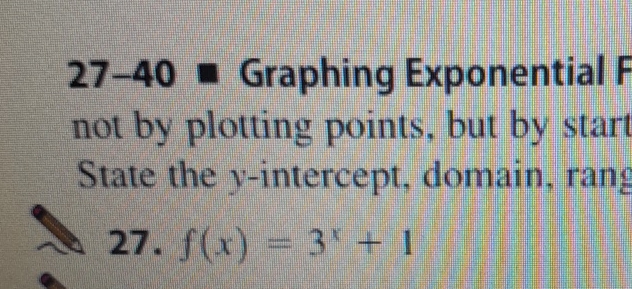Exponential Not Solved 27-40 - Graphing Exponentialnot by plotting points, | Chegg.com