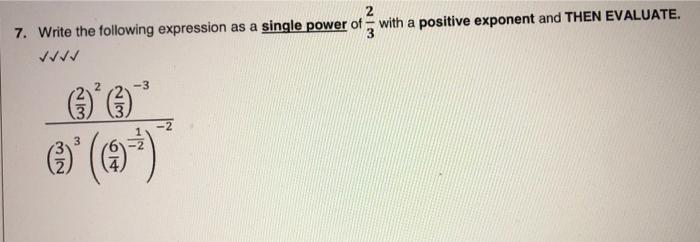 Solved 7. Write the following expression as a single power | Chegg.com
