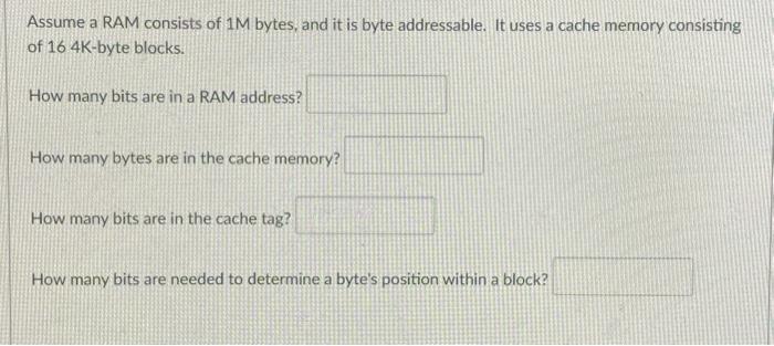 solved-assume-a-ram-consists-of-1m-bytes-and-it-is-byte-chegg