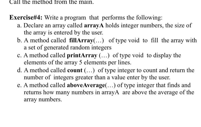 Solved Call The Method From The Main. Exercise#4: Write A | Chegg.com