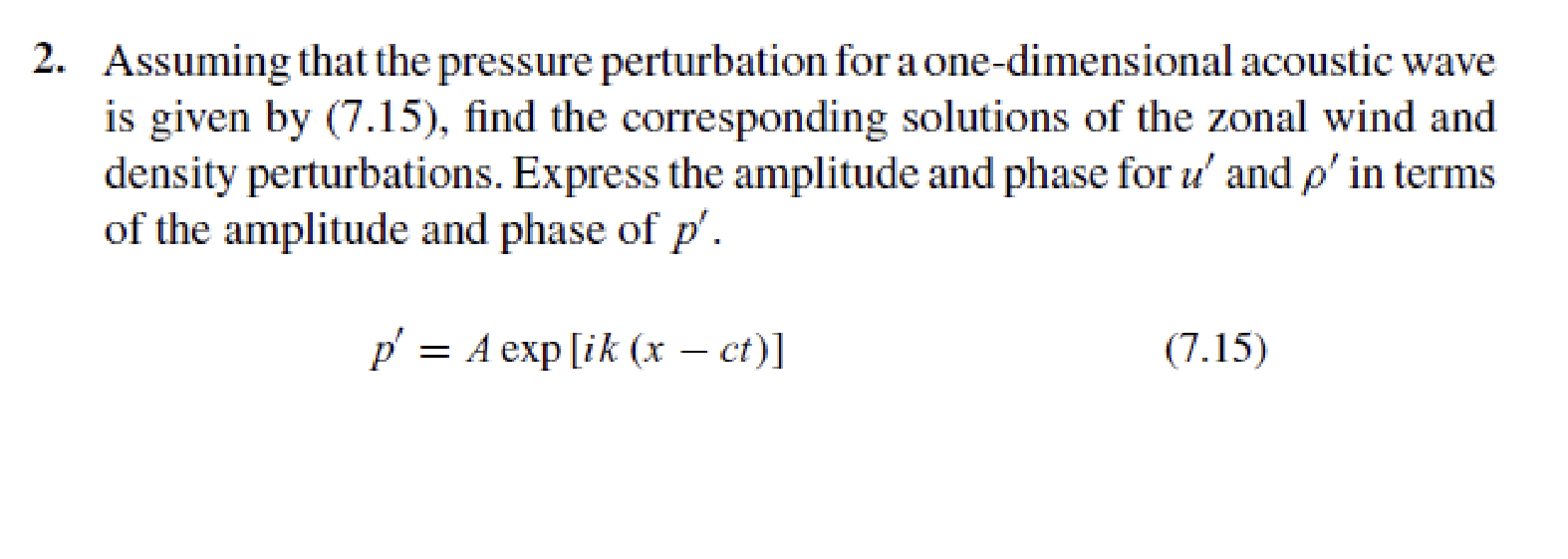Solved Assuming that the pressure perturbation for a | Chegg.com
