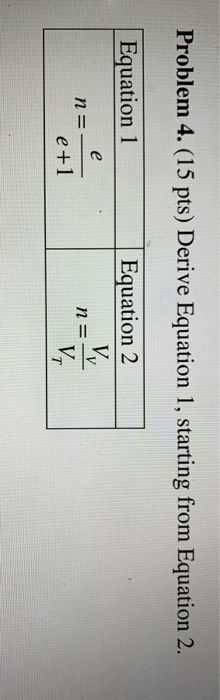 Solved Problem 4 15 Pts Derive Equation 1 Starting From Chegg Solved Problem 4 15 Pts Derive Equation 1 Starting From Chegg