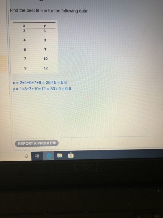 solved-find-the-best-fit-line-for-the-following-data-x-chegg