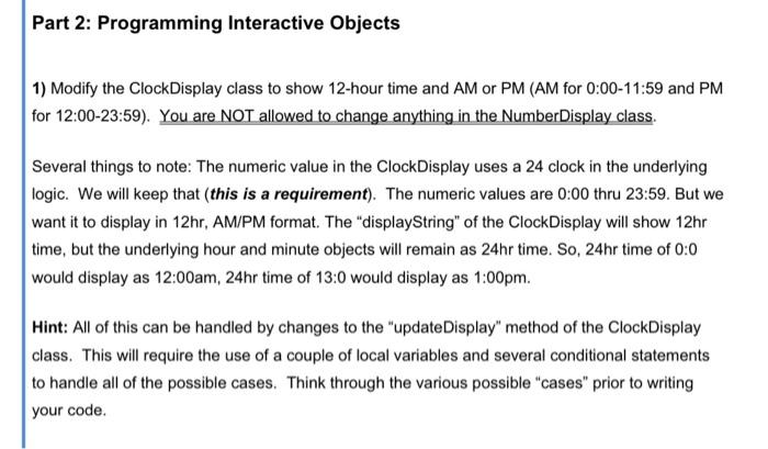 Part 2: Programming Interactive Objects 1) Modify the | Chegg.com
