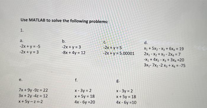 Solved Use MATLAB To Solve The Following Problems: 1. E. F. | Chegg.com