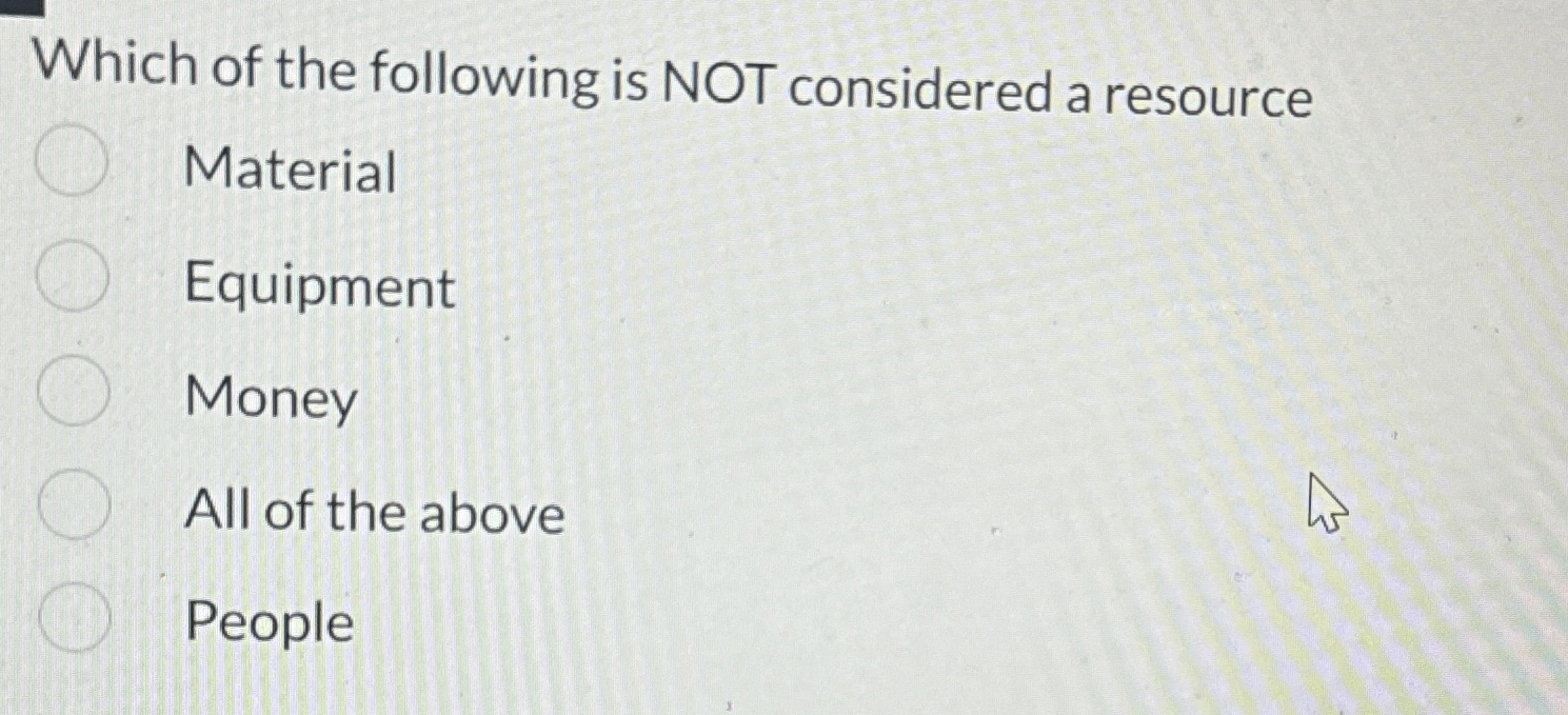 Solved Which of the following is NOT considered a | Chegg.com