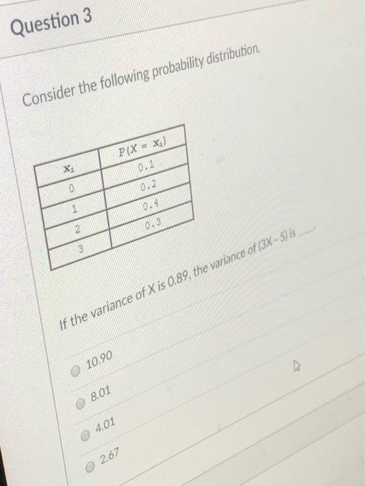 Solved Question 3 Consider the following probability | Chegg.com