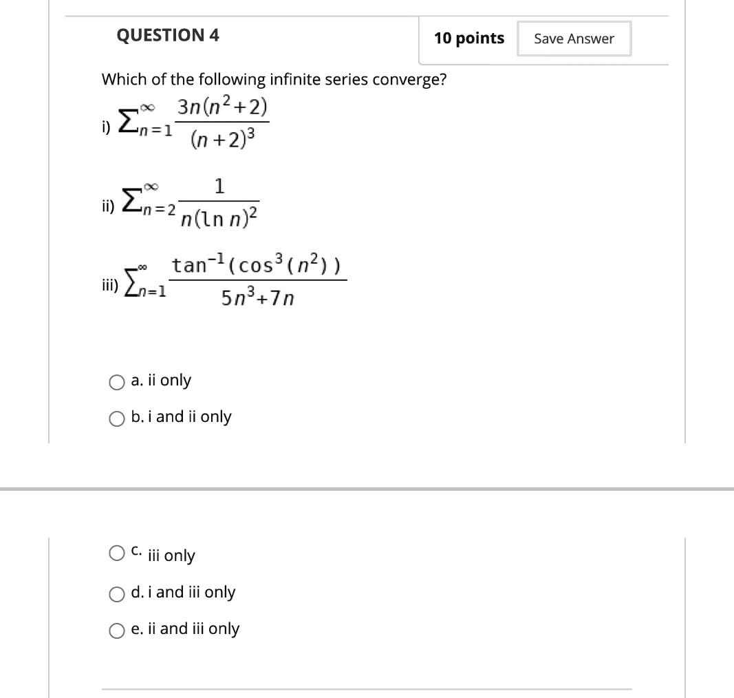 Solved QUESTION 4 10 points Save Answer Which of the | Chegg.com
