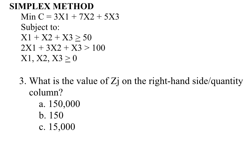 SIMPLEX METHODMin C=3x1+7x2+5x3Subject | Chegg.com