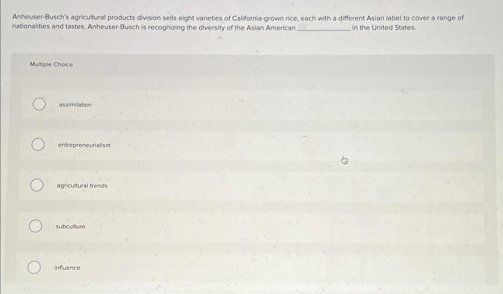 Solved Anheuser-Busch's agricultural products division sells | Chegg.com